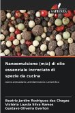 Nanoemulsione (m/a) di olio essenziale incrociato di spezie da cucina