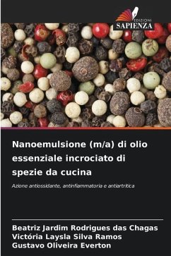 Nanoemulsione (m/a) di olio essenziale incrociato di spezie da cucina - Chagas, Beatriz Jardim Rodrigues das;Ramos, Victória Laysla Silva;Everton, Gustavo Oliveira