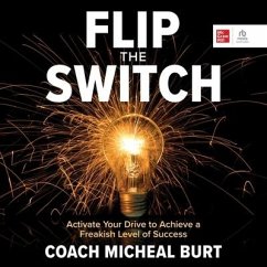 Flip the Switch - Burt, Coach Micheal