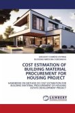 COST ESTIMATION OF BUILDING MATERIAL PROCUREMENT FOR HOUSING PROJECT