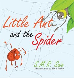 Little Ant and the Spider - Saia, S. M. R.