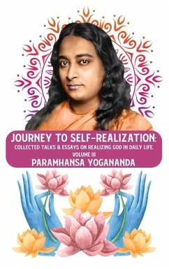 Journey to Self-realization - Paramhansa Yogananda