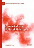 Claude Lefort's Political Philosophy (eBook, PDF)