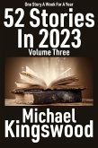 52 Stories In 2023 - Volume Three (eBook, ePUB)