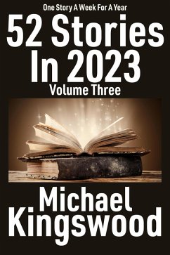 Cover 52 Stories In 2023 - Volume Three (eBook, ePUB)