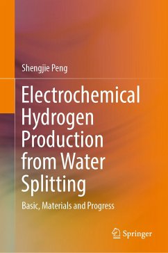 Electrochemical Hydrogen Production from Water Splitting (eBook, PDF) - Peng, Shengjie