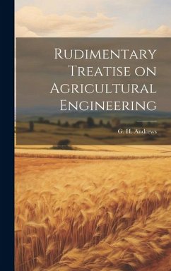 Cover Rudimentary Treatise on Agricultural Engineering