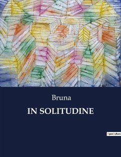 IN SOLITUDINE - Bruna