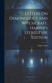 Letters On Demonology and Witchcraft. Harper's Stereotype Edition; Harper's Stereotype Edition