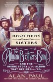 Brothers and Sisters: The Allman Brothers Band and the Inside Story of the Album That Defined the '70s