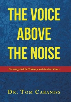 The Voice Above The Noise - Cabaniss, Tom