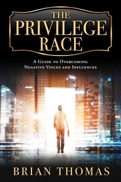 The Privilege Race - Thomas, Brian