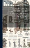 Cyclopedia of Architecture, Carpentry and Building; a General Reference Work ..; Volume 6