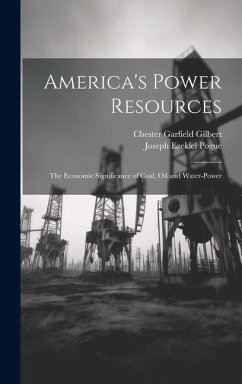 Cover America's Power Resources: The Economic Significance of Coal, Oil and Water-Power