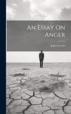 An Essay On Anger