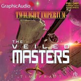 The Veiled Masters [Dramatized Adaptation]: Twilight Imperium 3