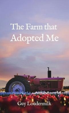 The Farm that Adopted Me - Loudermilk, Guy