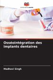 Osséointégration des implants dentaires