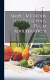 Simple Methods for Detecting Food Adulteration