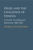 Hegel and the Challenge of Spinoza