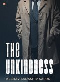 The Unkindness