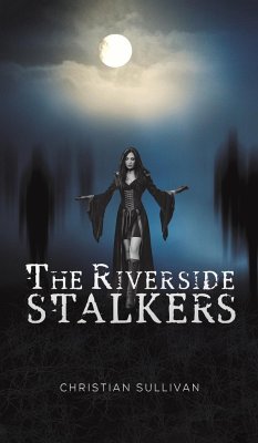 The Riverside Stalkers - Sullivan, Christian