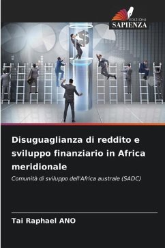 Disuguaglianza di reddito e sviluppo finanziario in Africa meridionale - ANO, Tai Raphael