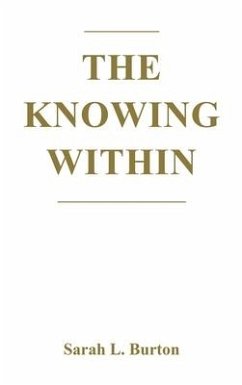 The Knowing Within - Burton, Sarah L
