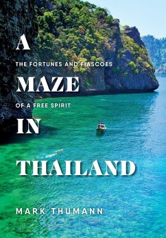 A Maze in Thailand - Thumann, Mark