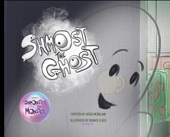 Shmost the Ghost - Moreland, Derek
