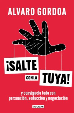 Salte Con La Tuya / Get Your Way! - Gordoa, Álvaro