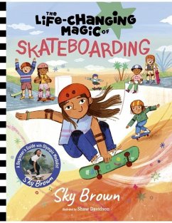The Life-Changing Magic of Skateboarding - Brown, Sky