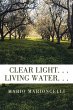 Clear Light. . . Living Water. . . - Bild 1