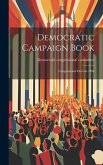 Democratic Campaign Book: Congressional Election 1894