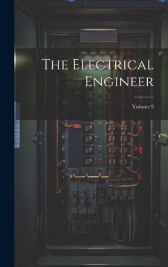 The Electrical Engineer; Volume 9 - Anonymous