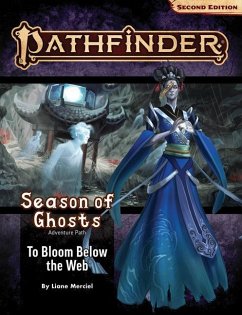 Pathfinder Adventure Path: To Bloom Below the Web (Season of Ghosts 4 of 4) (P2) - Merciel, Liane; Blum, Jeremy; Kim, Michelle Y.