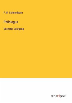 Philologus - Schneidewin, F. W.