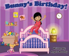 Bunny's Birthday! - Woodley, Angela