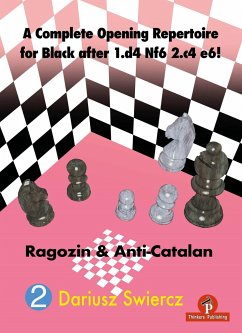 A Complete Opening Repertoire for Black After 1.D4 Nf6 2.C4 E6! - Swiercz