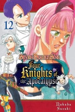 The Seven Deadly Sins: Four Knights of the Apocalypse 12 - Suzuki, Nakaba