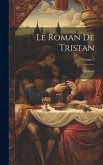 Le Roman De Tristan; Volume 2