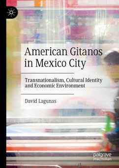 American Gitanos in Mexico City (eBook, PDF) - Lagunas, David