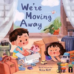 We're Moving Away - Nill, Niña