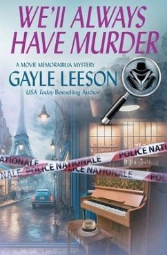 We'll Always Have Murder: A Movie Memorabilia Mystery - Leeson, Gayle