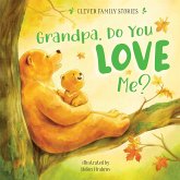Grandpa, Do You Love Me?
