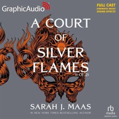A Court of Silver Flames (1 of 2) [Dramatized Adaptation] - Maas, Sarah J