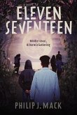 Elevenseventeen: Middle School, a Storm Is Gathering