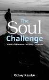 The Soul Challenge: What a Difference One Year Can Make