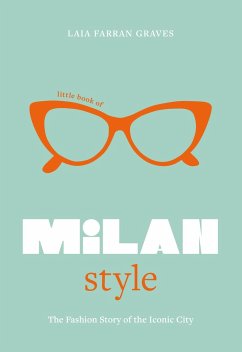 Little Book of Milan Style - Graves, Laia Farran