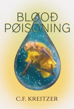 Blood Poisoning - Kreitzer, C. F.